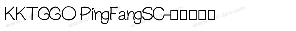 KKTGGO PingFangSC-字体转换